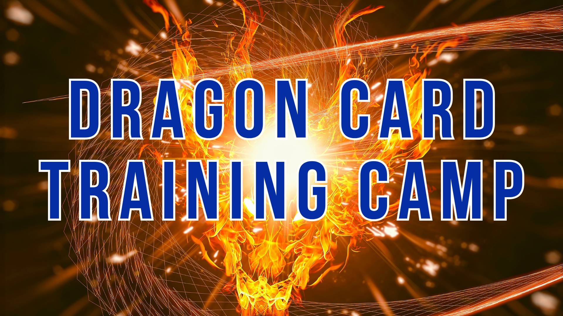 Dragon Card Training Camp